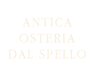 ANTICA OSTERIA DAL SPELLO